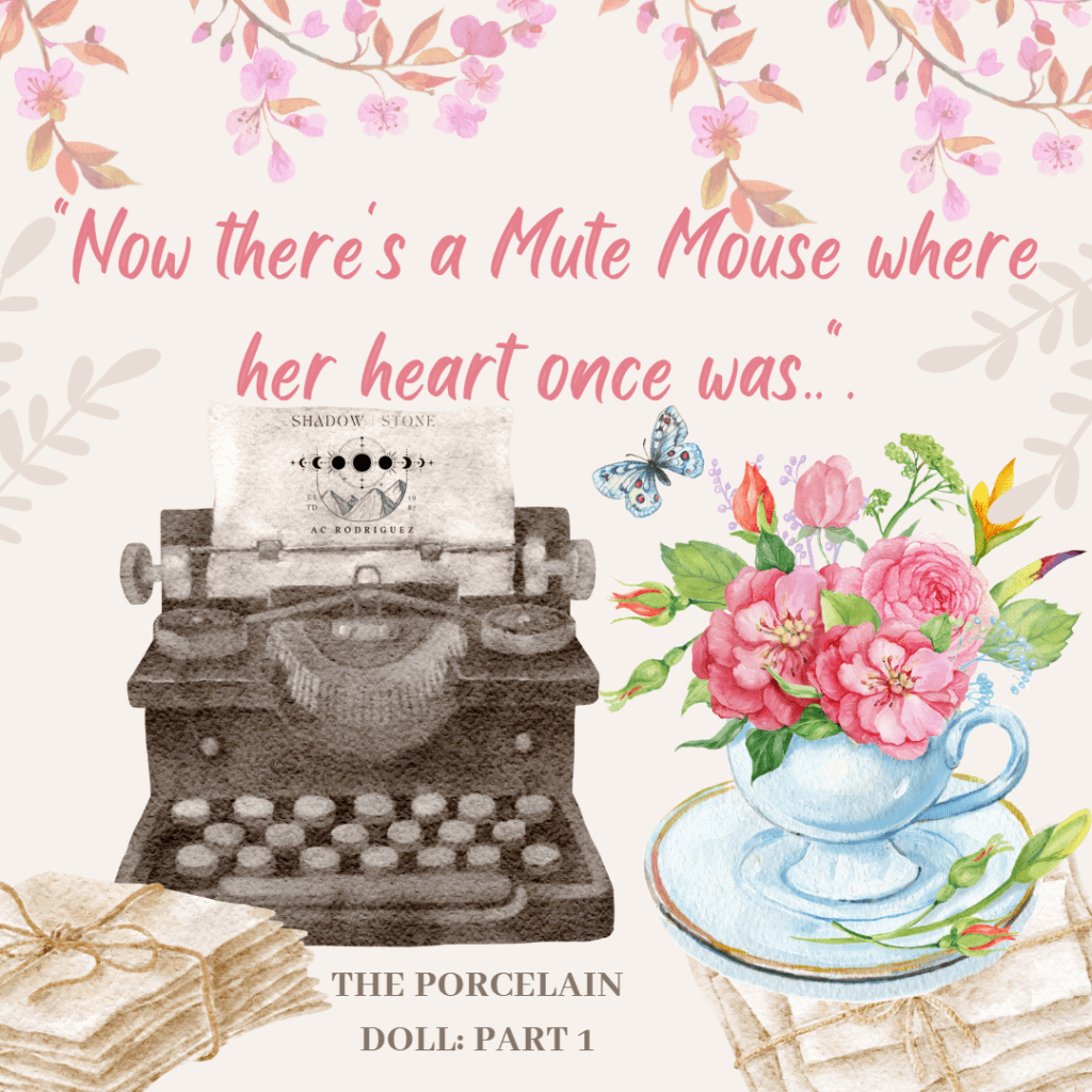 The Porcelain Doll: Part&nbsp;I